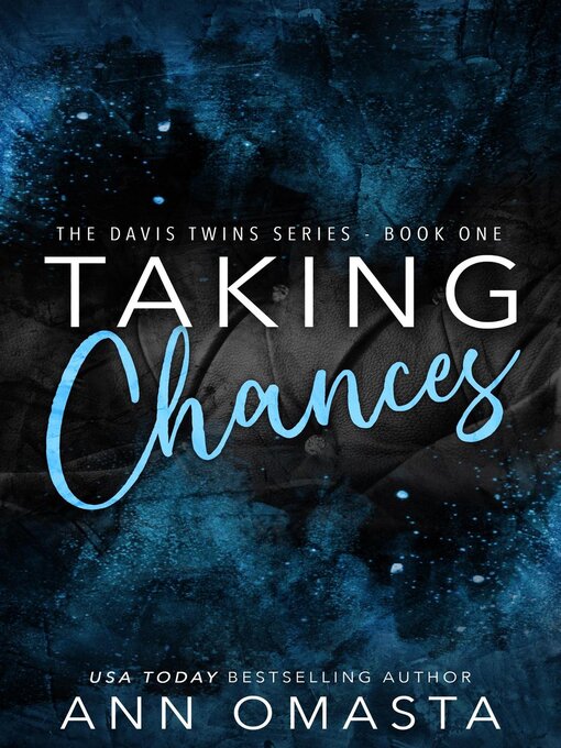 Title details for Taking Chances by Ann Omasta - Available